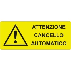 CARTELLONISTICA ADESIVA "ATTENZIONE CANCELLO AUTOMATICO" 15x6 CM